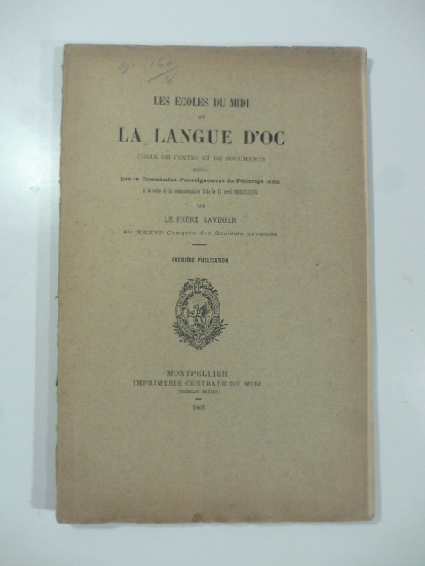Les ecoles du midi et la langue d'oc. Choix de textes et de documents